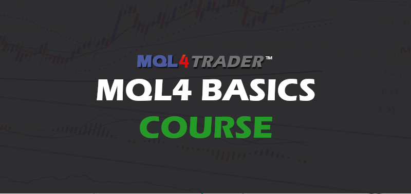 MQL4 BASICS - CREATE YOUR OWN AUTOTRADING EXPERT ADVISORS FOR FREE